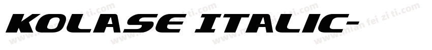 Kolase Italic字体转换